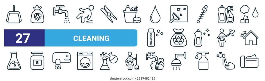 set of 27 outline web cleaning icons such as dustpan, trash bag, tap, glass cleaning, garbage, solvent, hand washing, cream vector thin line icons for web design, mobile app.