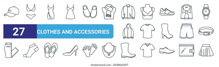 conjunto de 27 contornos web ropa y accesorios iconos como gorra de béisbol, traje de baño, vestido, sujetador, camiseta, calcetín, zapato, falda vector línea delgada iconos para el diseño web, aplicación móvil.