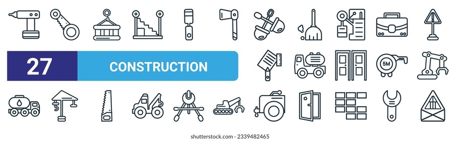 set of 27 outline web construction icons such as electric drill, big saw, derrick with pallet, sweeping broom, tank truck, progress, air compressor, joist vector thin line icons for web design,