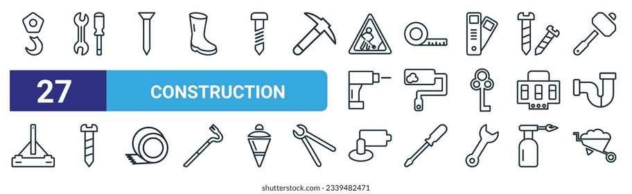set of 27 outline web construction icons such as hook with cargo, garage screwdriver, nail, measuring wheel, painter roller, screw, polishers, wheel barrow vector thin line icons for web design,