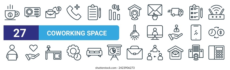 set of 27 outline web coworking space icons such as cofee, video projector, briefcase, e mail, video conference, care, briefcase, telephone vector thin line icons for web design, mobile app.