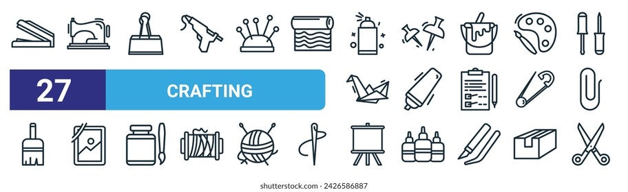 set of 27 outline web crafting icons such as staples, sewing hine, paper clip, needle, paint spray, photo frame, canvas, scissor vector thin line icons for web design, mobile app.