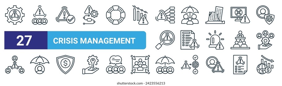 set of 27 outline web crisis management icons such as crisis management, warning, safety, family insurance, compliance, insurance, family insurance, recession vector thin line icons for web design,