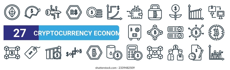 set of 27 outline web cryptocurrency economy icons such as  , ico, digital key, bitcoin encryption, blokchain block, dollar tag, budget accounting, stocks vector thin line icons for web design,