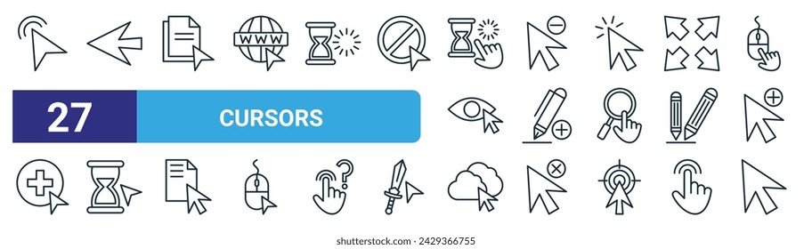 conjunto de 27 iconos de cursores web de contorno como clic, flecha, archivos, cursor, pluma, reloj de arena, nube, vector de puntero, iconos de línea delgada para diseño web, aplicación móvil.