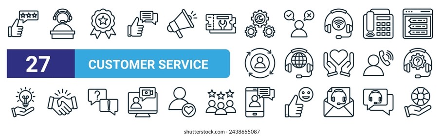 conjunto de 27 iconos de servicio al cliente web esquemáticos como clasificación, servicio de asistencia, marca, queja, red, apretón de manos, chat en vivo, vector de ayuda iconos de línea delgada para diseño web, aplicación móvil.