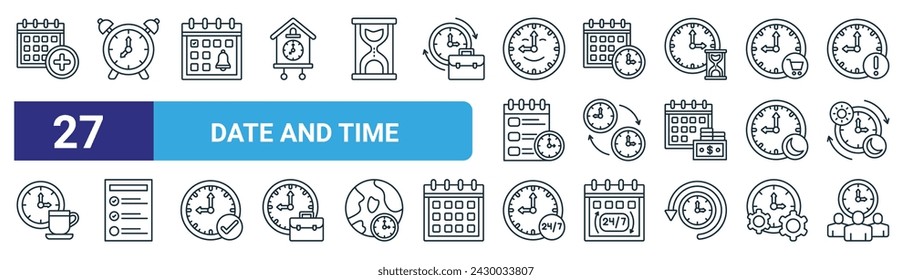 conjunto de 27 iconos de fecha y hora web de esquema como agregar evento, reloj despertador, resto, programación, cambios de hora, lista de tareas, horas, iconos de línea delgada de vector de reunión para diseño web, aplicación móvil.