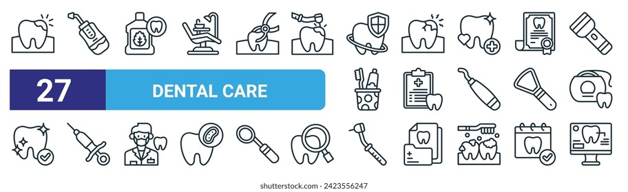 set of 27 outline web dental care icons such as cavity, dental irrigator, mouthwash, broken tooth, medical report, syringe, dental drill, monitor vector thin line icons for web design, mobile app.