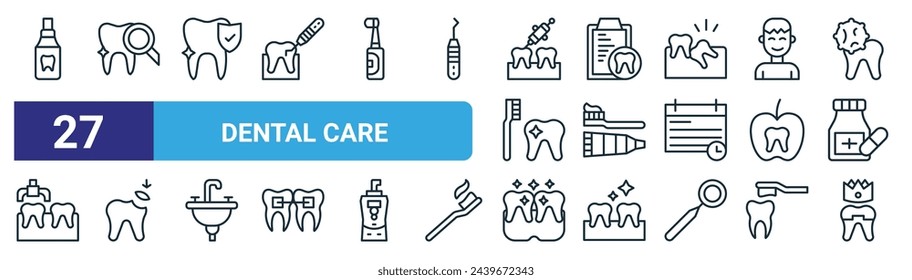 set of 27 outline web dental care icons such as freshener, dental checkup, protection, dental record, tooth paste, filling, teeth, crown vector thin line icons for web design, mobile app.