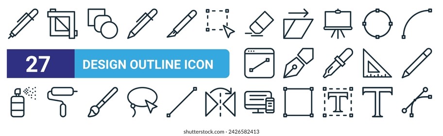 set of 27 outline web design outline icon icons such as pen, crop, blend tool, share, pen tool, roller, responsive, bezier vector thin line icons for web design, mobile app.