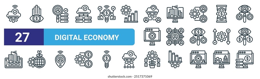 set of 27 outline web digital economy icons such as cloud, money, search, city, affiliate marketing, growth, growth, money vector thin line icons for web design, mobile app.