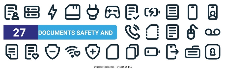 set of 27 outline web documents safety and icons such as document, server, lightning, battery charge, file, document, copy, keyhole vector thin line icons for web design, mobile app.