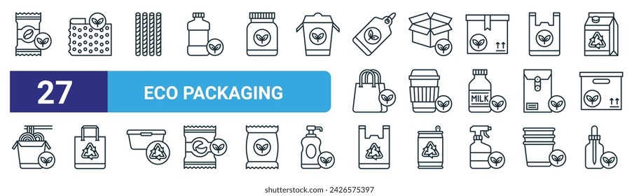 Set von 27 Outline Web Eco Verpackungs-Icons wie Beutel, Luftpolsterfolie, Papierstroh, nachhaltig, Papierbecher, Recycling-Beutel, Plastiktüte, Tropfer Vektor dünne Linie Icons für Web-Design, mobile App.