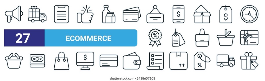 set of 27 outline web ecommerce icons such as megaphone, delivery truck, list, finance, price tag, money, list, gift vector thin line icons for web design, mobile app.