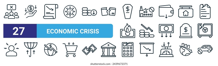 Set von 27 Outline Web Wirtschaftskrise Icons wie Protest, Wirtschaftskrise, Zeitung, Fabrik, Münzen, Regenschirm, Taschenrechner, kein Auto Vektor dünne Linie Icons für Web-Design, mobile App.