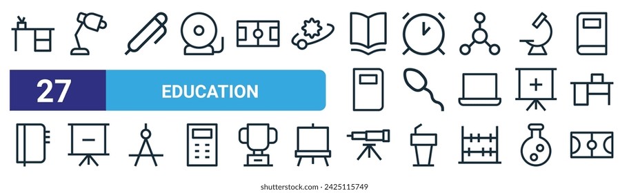 set of 27 outline web education icons such as desk chair, desk lamp, pen and ink, alarm, spermatozoid, presentations, telescope, field of view vector thin line icons for web design, mobile app.