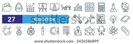 set of 27 outline web education icons such as folder, school bag, graph, calculator, pin, medal of honor, teacher, attachment vector thin line icons for web design, mobile app.
