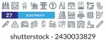 set of 27 outline web electricity icons such as power transformer, power button, led, battery, electric stove, electricity, capacitor, fluorescent vector thin line icons for web design, mobile app.