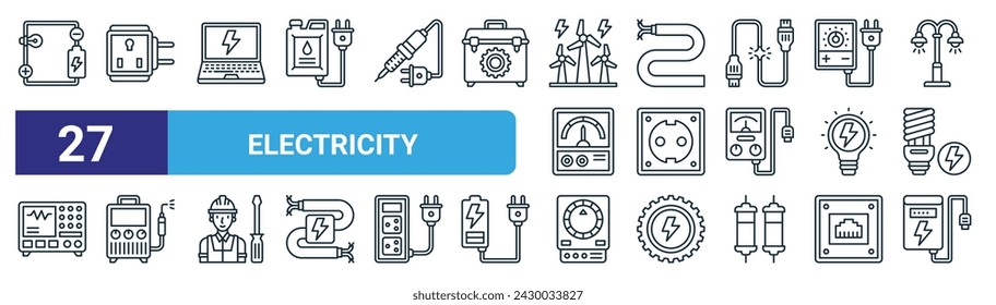 set of 27 outline web electricity icons such as electrical circuit, adaptor, laptop, wire, plug, welding hine, timer, charging vector thin line icons for web design, mobile app.