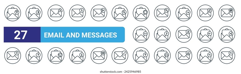 set of 27 outline web email and messages icons such as upload, email, delete message, search mail, send mail, email, send mail, receive vector thin line icons for web design, mobile app.