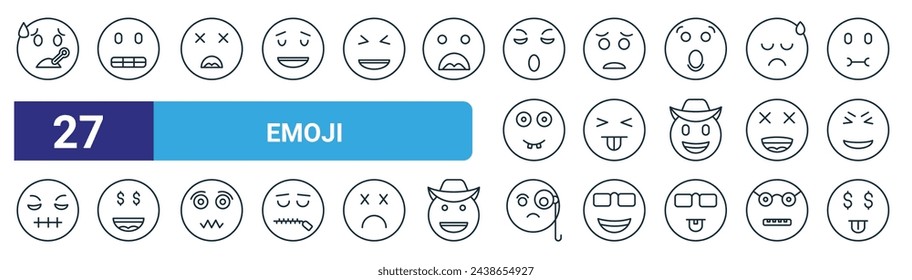 set of 27 outline web emoji icons such as fever, gring, dead, sad, taunt, greed, monocle, greed vector thin line icons for web design, mobile app.