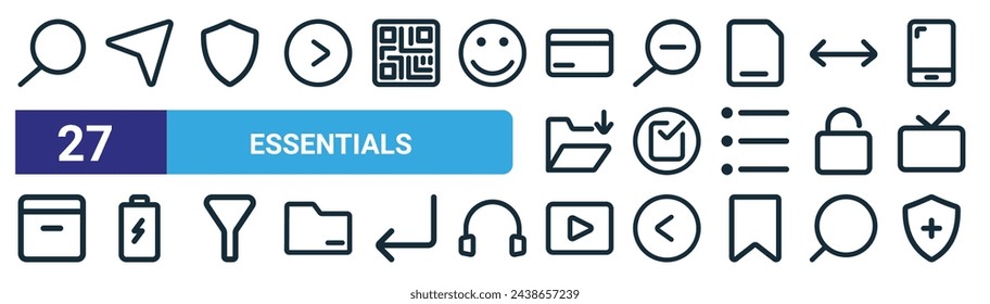 set of 27 outline web essentials icons such as search, send, protect, zoom in, approve, battery charge, movie, protection vector thin line icons for web design, mobile app.