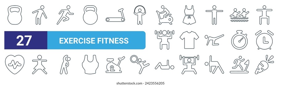 set of 27 outline web exercise fitness icons such as kettlebell, exercise, running, sport clothes, clothes, exercise, carrot vector thin line icons for web design, mobile app.