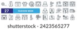set of 27 outline web fashion week icons such as fabric, vest, calender, like, magazine, mannequin, sketch, fundraiser vector thin line icons for web design, mobile app.