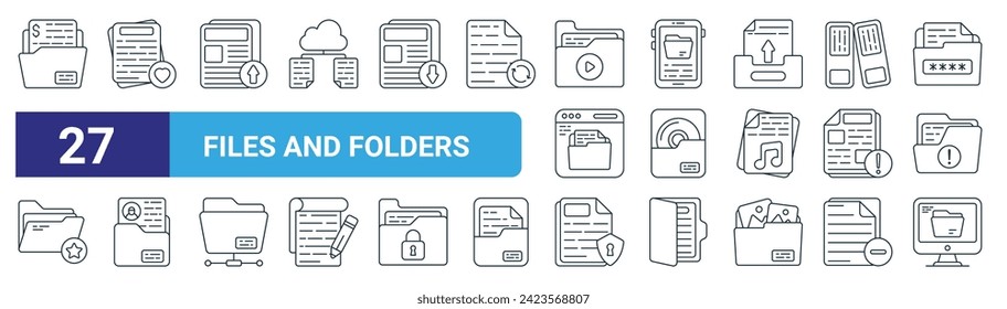 conjunto de 27 iconos de carpetas y archivos web de esquema como negocios, favoritos, carga de archivos, aplicación móvil, carpeta de audio, cv, carpeta segura, iconos de línea delgada de vector binder para diseño web, aplicación móvil.