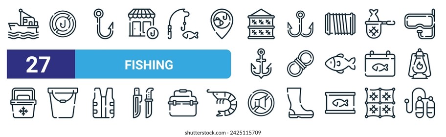 conjunto de 27 iconos de pesca web esquemática como barco de pesca, sin pesca, gancho, gancho, cuerda, cubo, silencioso, vector de oxígeno delgado línea iconos para el diseño web, aplicación móvil.