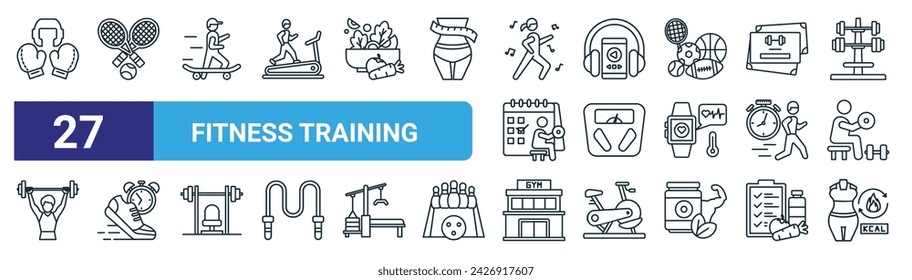 set of 27 outline web fitness training icons such as boxing, tennis, skateboard, music, body scale, run, gym, burn vector thin line icons for web design, mobile app.