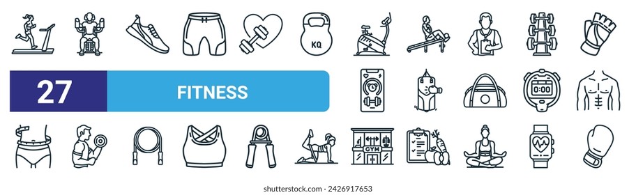 set of 27 outline web fitness icons such as treadmill, chest press, running shoe, bench sit up, punching bag, fitness, gym, boxing glove vector thin line icons for web design, mobile app.