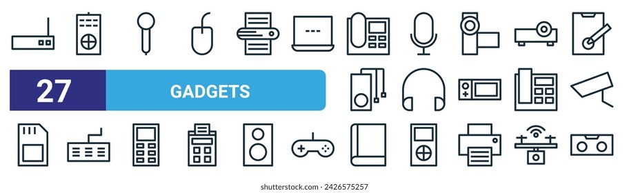 set of 27 outline web gadgets icons such as router, remote, mic, voice recorder, headphone, keyboard, book, caste vector thin line icons for web design, mobile app.