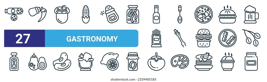 set of 27 outline web gastronomy icons such as salami, spice, nut, whisk, leek, butternut squash, persimmon, mustard vector thin line icons for web design, mobile app.