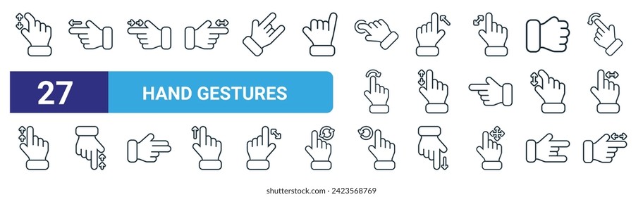set of 27 outline web hand gestures icons such as expand, drag left, drag right, drag left, scroll, scroll, rotate left, scroll vector thin line icons for web design, mobile app.
