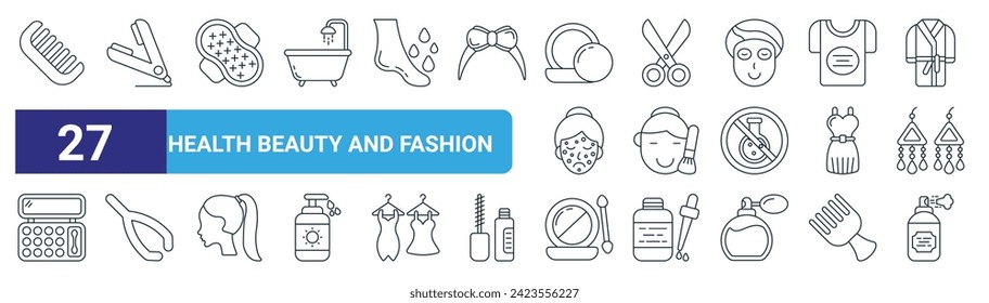 set of 27 outline web health beauty and fashion icons such as comb, straightener, sanitary napkin, scissor, makeup, tweezer, foundation, body spray vector thin line icons for web design, mobile app.