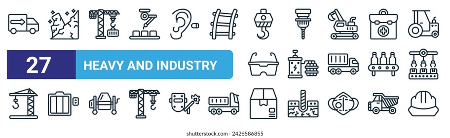 set of 27 outline web heavy and industry icons such as logistics, mining, hook, hining, blasting, lift, shipping, hard hat vector thin line icons for web design, mobile app.