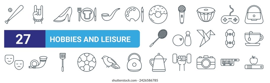 set of 27 outline web hobbies and leisure icons such as baseball, heavy metal, heeled shoes, karaoke, bowling equipment, et, electric kettle, knowledge vector thin line icons for web design, mobile