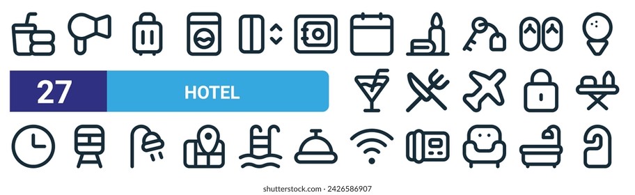 set of 27 outline web hotel icons such as fast food, hair dryer, suitcase, spa, restaurant, train, wifi, do not disturb vector thin line icons for web design, mobile app.