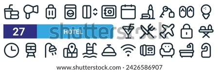 set of 27 outline web hotel icons such as fast food, hair dryer, suitcase, spa, restaurant, train, wifi, do not disturb vector thin line icons for web design, mobile app.