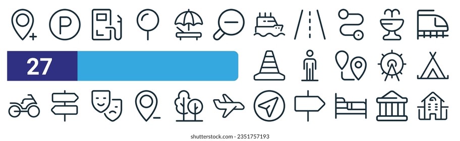 set of 27 outline web  icons such as map pin, parking area, petrol station, road, person,  , navigation, office block vector thin line icons for web design, mobile