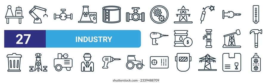 set of 27 outline web industry icons such as oil platform, industrial robot, oil valve, transmission tower, currency, extraction, control panel, controller vector thin line icons for web design,