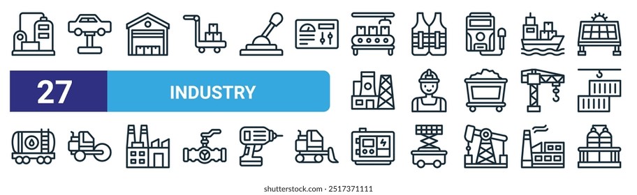 set of 27 outline web industry icons such as refinery, car lifter, warehouse, reflective vest, worker, roller, electric generator, silo vector thin line icons for web design, mobile app.