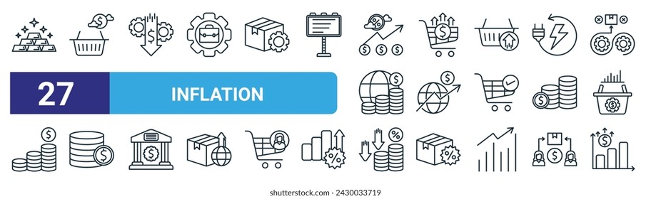set of 27 outline web inflation icons such as gold, shopping, costs, inflation, economy, income, deflation, inflation vector thin line icons for web design, mobile app.