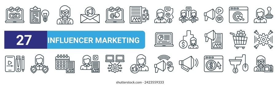 set of 27 outline web influencer marketing icons such as backlink, brief, celebrity, conversion, cost per lead, authenticity, call to action, vlogger vector thin line icons for web design, mobile