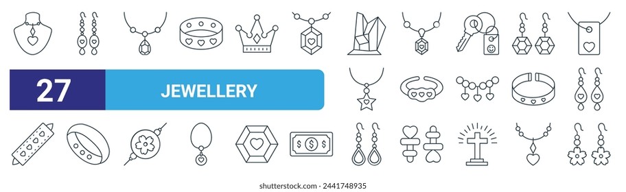 set of 27 outline web jewellery icons such as jewellery, studs, jewellery, baby, bangle, studs, fashion vector thin line icons for web design, mobile app.