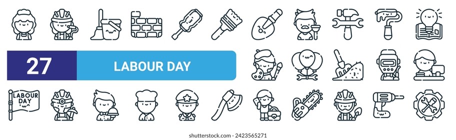 set of 27 outline web labour day icons such as housemaid, worker, cleaning, plumber, labour day, miner, business, tools vector thin line icons for web design, mobile app.