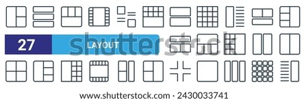 set of 27 outline web layout icons such as sidebar, row, bottom view, grid, framework, layout, layout, vector thin line icons for web design, mobile app.