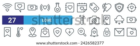 set of 27 outline web love icons such as vibration, heart, romantic, label tag, camera, heart, loupe, like vector thin line icons for web design, mobile app.