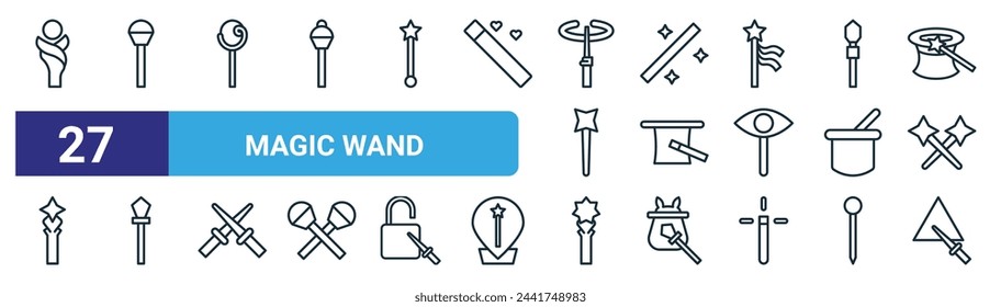 Set von 27 Outline Web Magic Wand Icons wie Magic Zauberstab, Magic Zauberstab, Vektor dünne Linie Icons für Web-Design, mobile App.